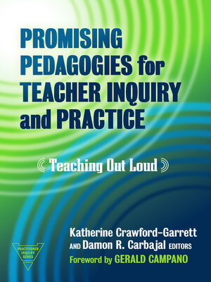 cover image of Promising Pedagogies for Teacher Inquiry and Practice